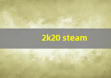 2k20 steam